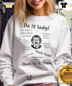 Official Do It Lady Back To It Then Sweatshirt featuring motivational text on a cozy, stylish design for casual wear.