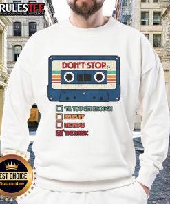 Alt Text: Official 'Don't Stop The Music' cassette tape graphic on a retro vintage sweatshirt, perfect for music lovers.