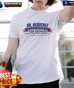 Alt Text: Official Dr. Heavenly t-shirt for Georgia State Representative District 93, showcasing campaign branding and vibrant colors.