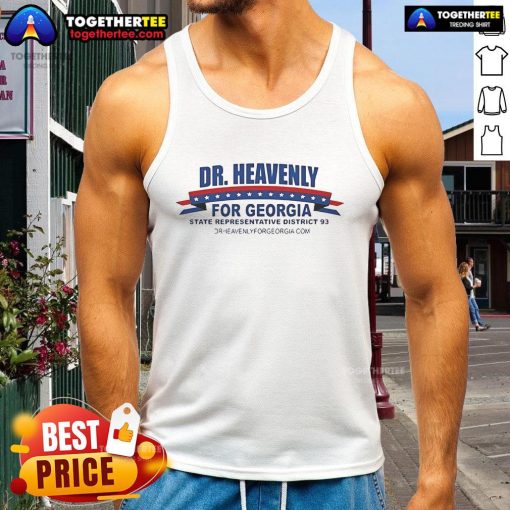 Official Dr. Heavenly tank top for Georgia State Representative District 93 featuring vibrant design and bold colors.