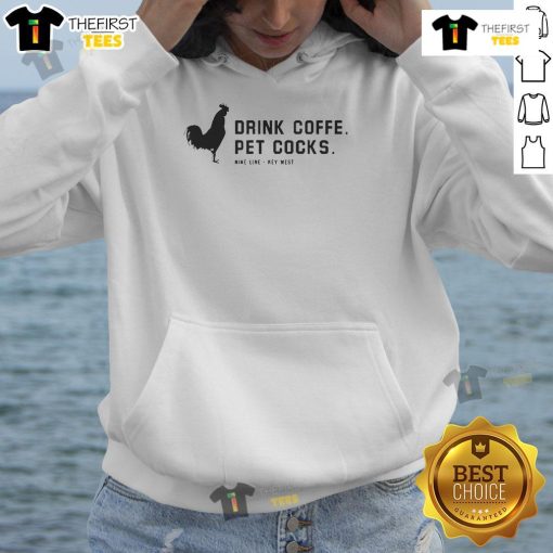 Cozy Key West hoodie featuring 'Official Drink Coffee Pet Cocks Wine Line' design, perfect for coffee and wine lovers.