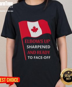 Canada Flag ladies tee featuring 'Elbows Up' design, sharpened and ready to face off in style.