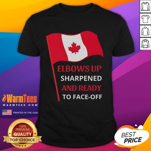 Alt Text: Official Elbows Up T-Shirt featuring a sharpened design and Canada flag, perfect for face-off fans.