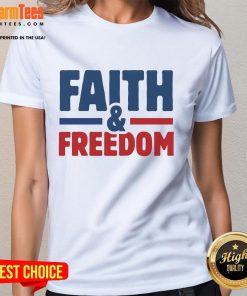 Official Faith And Freedom Ladies Tee featuring a stylish design and comfortable fit for women who value freedom.