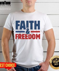 Official Faith and Freedom T-Shirt featuring a bold design with patriotic colors and inspirational messaging.