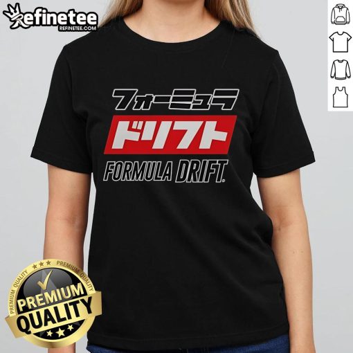 Official Formula Drift Katakana Ladies Tee featuring stylish design and vibrant colors for motorsport enthusiasts.