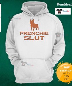 Official Frenchie Slut Hoodie featuring a stylish design, perfect for trendy dog lovers and casual wear enthusiasts.