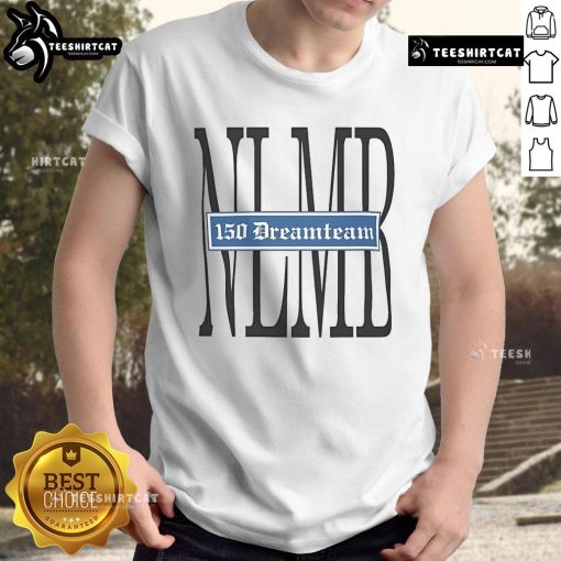 Official G Herbo 150 Dreamteam NLMB Times T-Shirt featuring bold graphics and stylish design for fans and collectors.