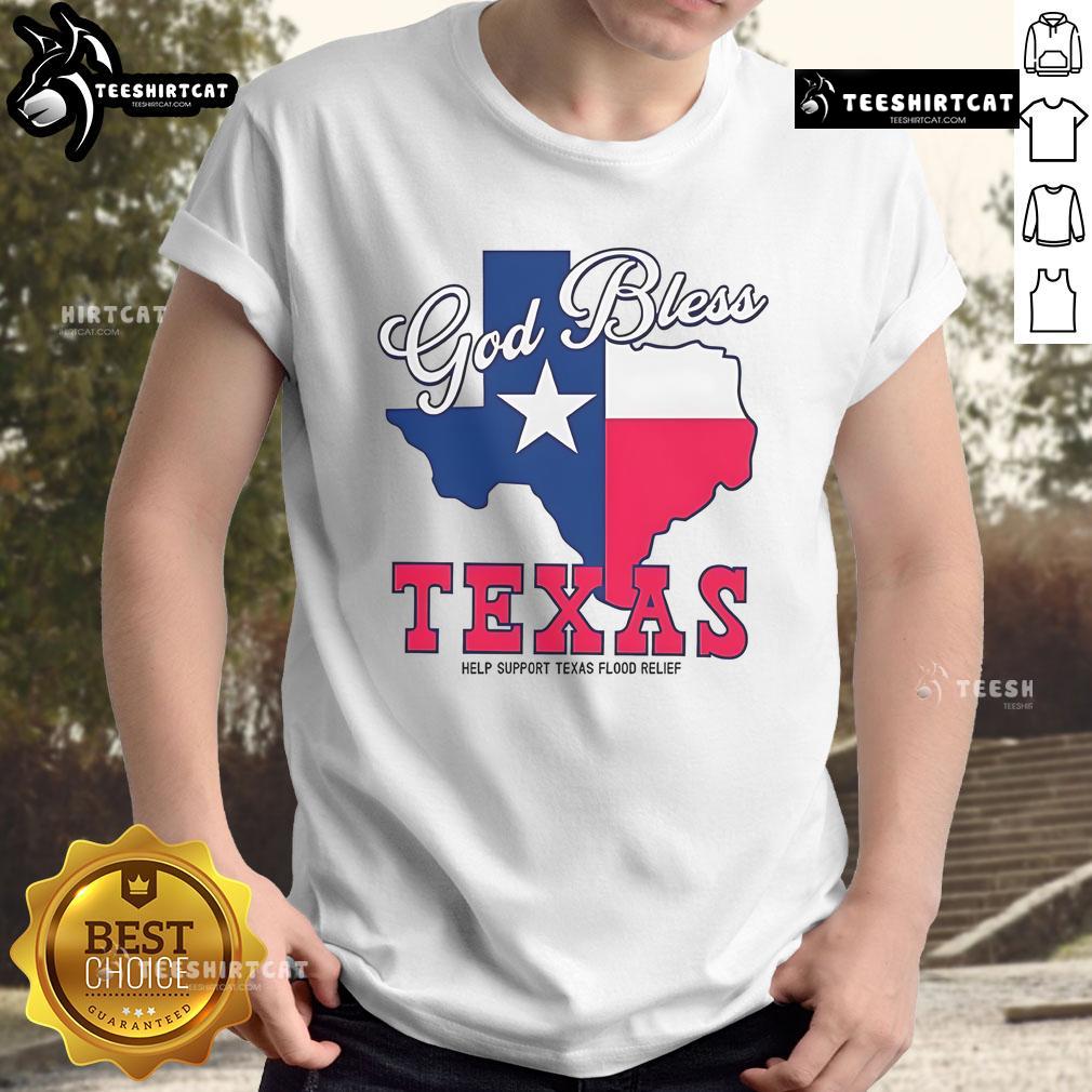 Official God Bless Texas Help Support Texas Flood Relief T Shirt Official God Bless Texas Help Support Texas Flood Relief T-Shirt design featuring a patriotic theme and flood relief message.