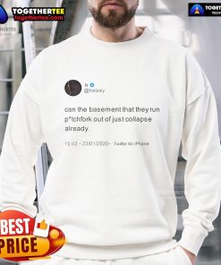 Alt Text: Halsey 'Can The Basement That They Run Out Collapse Already' sweatshirt, featuring a stylish design and vibrant colors.