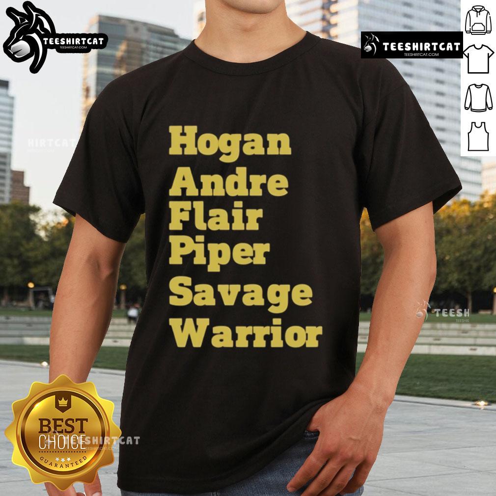 Official Hogan Andre Flair Piper Savage Warrior T Shirt Official Hogan Andre Flair Piper Savage Warrior T-Shirt featuring iconic wrestling legends in vibrant colors.