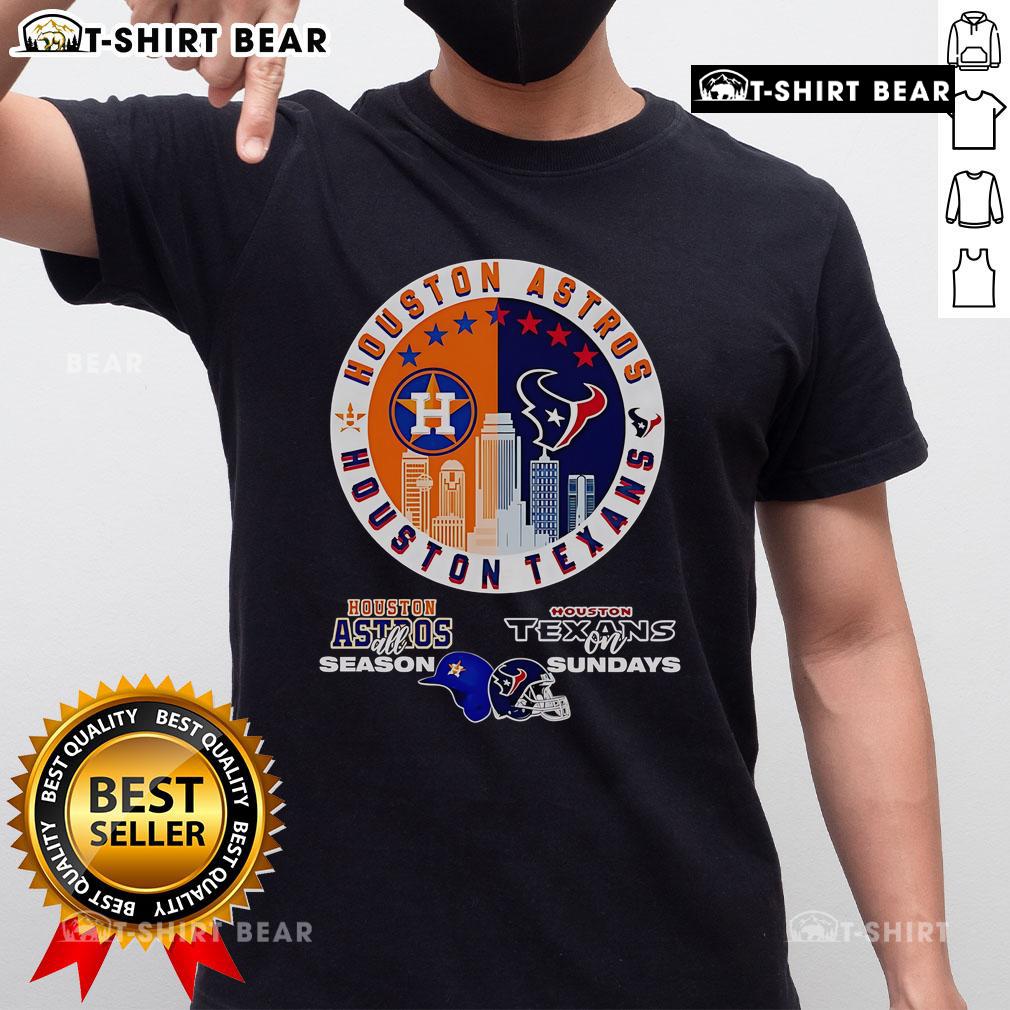 Official Houston Astros All Season Texans On Sundays T Shirt Official Houston Astros All Season Texans On Sundays T-Shirt featuring team logos, vibrant colors, and a stylish design.