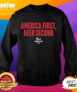 Alt Text: Official Hulk Hogan America First Beer Second Sweatshirt in bold graphic design, perfect for wrestling fans and patriots.