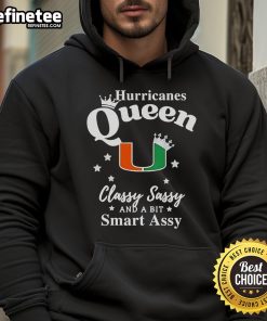 Alt Text: Official Hurricanes Queen Classy Sassy and a Bit Smart Assy Logo Hoodie featuring a stylish design and vibrant colors.