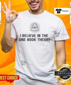 Alt Text: Official I Believe In The One Book Theory T-Shirt featuring a stylish design for book lovers and theory enthusiasts.