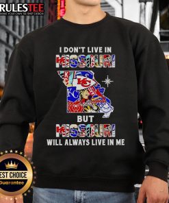 Cozy sweatshirt featuring 'I Don't Live in Missouri But Missouri Will Always Live in Me' design, perfect for sports fans.