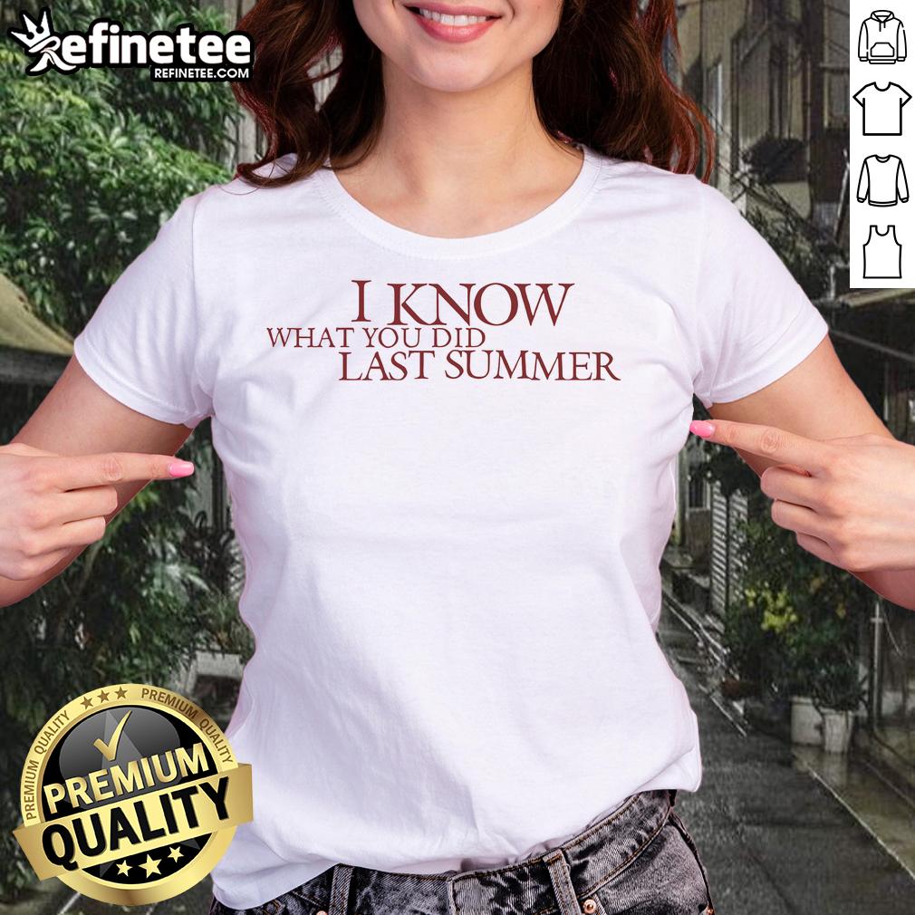 Official I Know What You Did Last Summer Ladies Tee Official-I-Know-What-You-Did-Last-Summer-Ladies-Tee