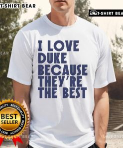 Alt Text: Official I Love Duke Basketball T-Shirt featuring bold text, perfect for Duke fans and basketball enthusiasts.