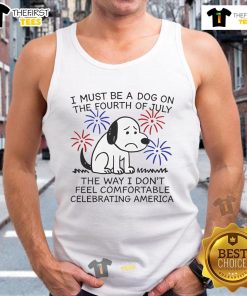 Official I Must Be A Dog On The Fourth Of July tank top featuring a patriotic design with a playful dog theme.