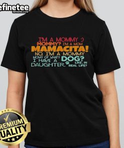Official I'm A Mommy Mommy I'm A Mom Mamacita Ladies Tee featuring fun typography and vibrant colors for moms.