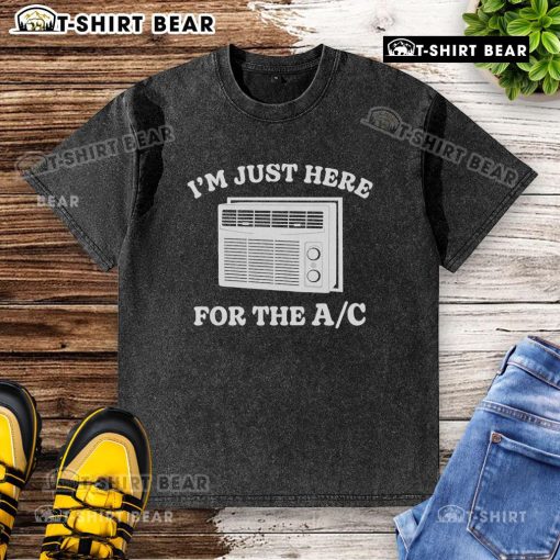 Official I'm Just Here For The AC Washed T-Shirt in soft cotton, perfect for summer casual wear and comfort.