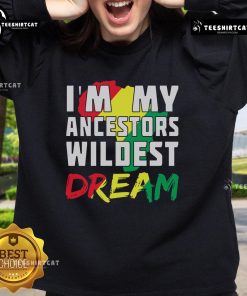 Official 'I'm My Ancestors' Wildest Dream Africa Sweatshirt showcasing vibrant African-inspired design and cultural pride.