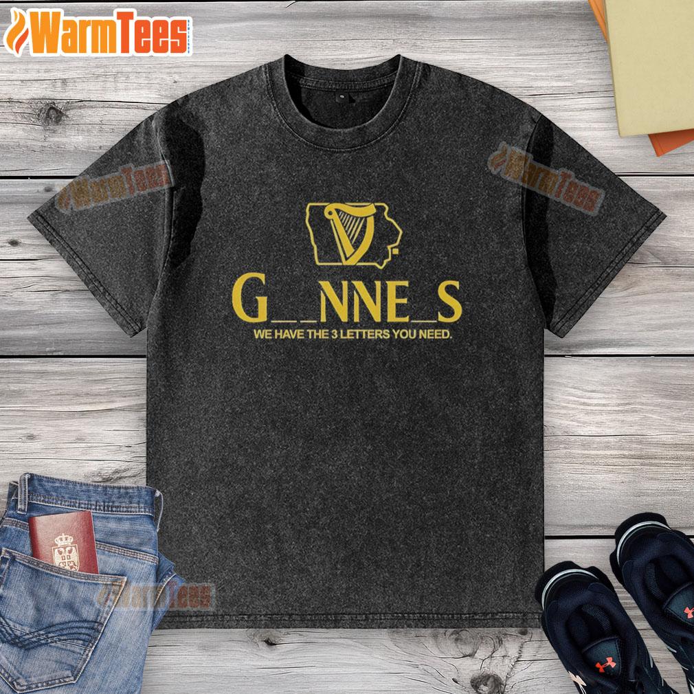 Official Iowa Guinness We Have The 3 Letters You Need Washed T Shirt Alt Text: Official Iowa Guinness 'We Have The 3 Letters You Need' washed t-shirt showcasing fun slogan and stylish design.