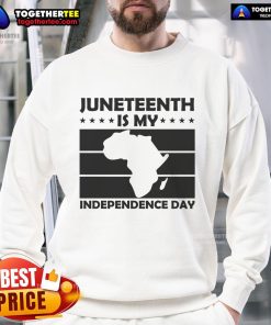 Alt Text: Official Juneteenth Is My Independence Day Sweatshirt in bold colors, celebrating freedom and heritage.