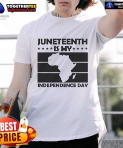 Alt Text: Official Juneteenth Is My Independence Day T-Shirt featuring vibrant colors and a bold design celebrating freedom.