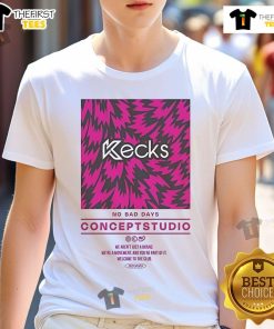 Alt Text: Official Kecks No Bad Days Concept Studio T-Shirt featuring a vibrant design and comfortable fit for casual wear.
