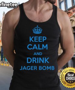 Official Keep Calm and Jager Bomb Tank Top featuring bold text and a stylish design for party enthusiasts.