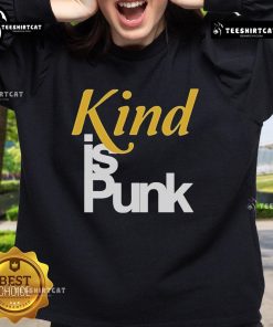 Alt Text: Official Kind Is Punk Sweatshirt featuring bold graphic design, perfect for casual style and punk fashion lovers.