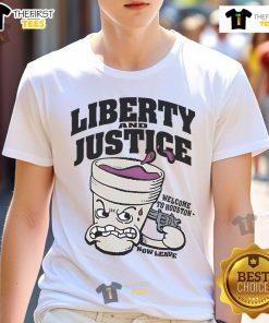 Official Liberty And Justice Welcome To Houston Now Leave T-Shirt featuring bold graphics and a stylish design.