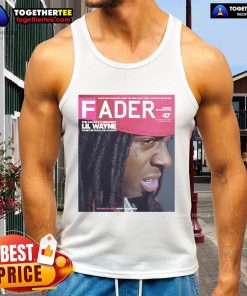 Official Lil Wayne Fader tank top featuring 'The Galaxy's Greatest Comes In From The Cosmos' design.