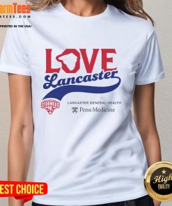 Alt Text: Official Love Lancaster Penn Medicine Ladies Tee in soft fabric, showcasing a stylish design for healthcare supporters.