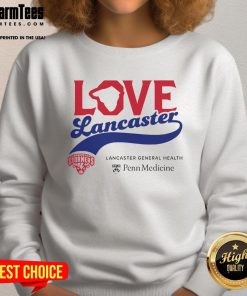 Alt Text: Official Love Lancaster Penn Medicine Sweatshirt featuring a stylish design and the Penn Medicine logo.