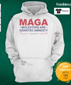Official MAGA Molesters Are Granted Amnesty Hoodie featuring bold text on a black background, perfect for political statements.