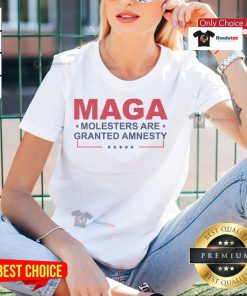 Official MAGA Molesters Are Granted Amnesty Ladies Tee featuring bold text and vibrant colors for a statement look.
