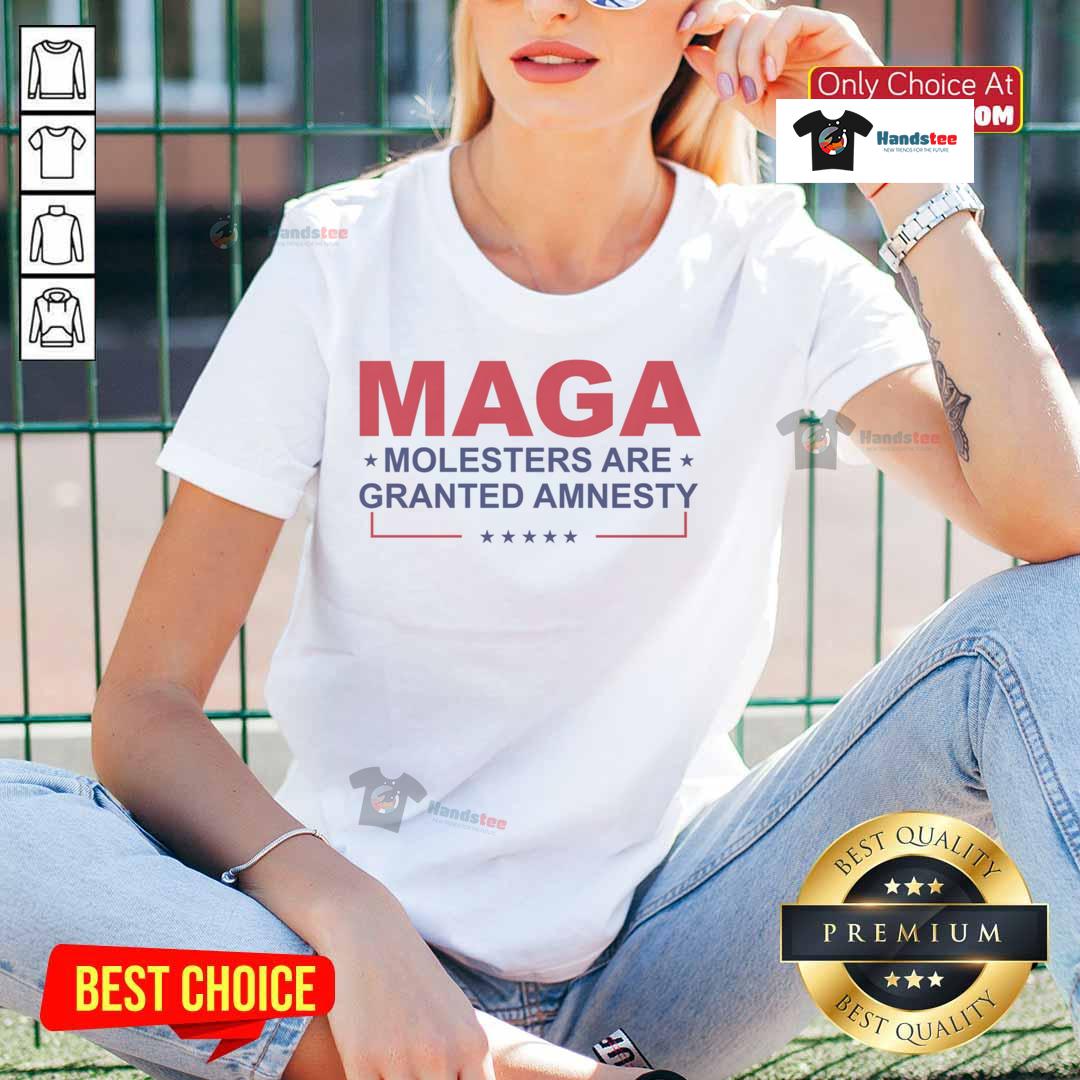 Official Maga Molesters Are Granted Amnesty Ladies Tee Official MAGA Molesters Are Granted Amnesty Ladies Tee featuring bold text and vibrant colors for a statement look.