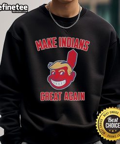 Official MIGA Make Indians Great Again baseball sweatshirt featuring a bold design and vibrant colors, perfect for fans.