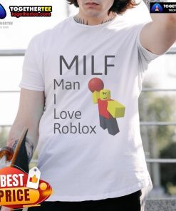 Official Milf Man I Love Roblox T-Shirt featuring bold graphics and vibrant colors for Roblox fans and gamers.