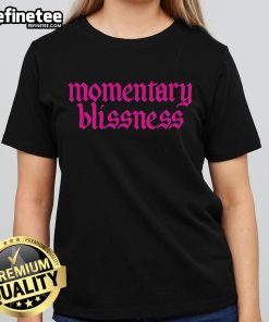 Official Momentary Blissness Ladies Tee in vibrant colors, perfect for casual wear and expressing joy and style.