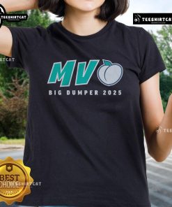 Official MV Peach Big Dumper 2025 Ladies Tee featuring a stylish design perfect for casual wear and summer outings.