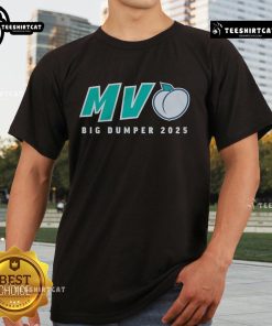 Official Mv-Peach Big Dumper 2025 T-Shirt featuring vibrant design and unique graphics for fans and collectors.