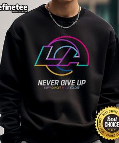 Official Never Give Up Fight Cancer Los Angeles Rams sweatshirt in vibrant colors, supporting cancer awareness and sports.