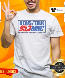 Official News Talk 95.3 MNC Michiana's News Channel t-shirt featuring logo and vibrant design, perfect for fans and supporters.