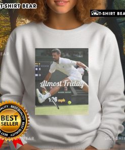 Official Novak Djokovic Between The Legs Almost Friday Sweatshirt in stylish design, perfect for tennis fans and casual wear.