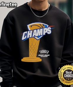 Official OKC Thunder Champs 2024-2025 Season trophy sweatshirt for fans celebrating basketball victory.
