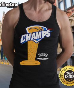 Alt Text: Official OKC Thunder Champs 2024-2025 Season trophy tank top featuring team logo and vibrant colors for fans.