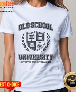 Official Old School University outdated and outstanding ladies tee in vintage style, perfect for casual wear and school pride.